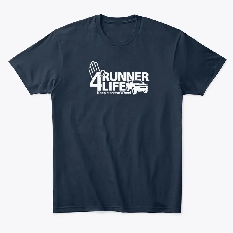 4Runner4Life tshirt- white logo 